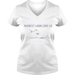 VLadies Midwest lawn care co est 2003 shirt