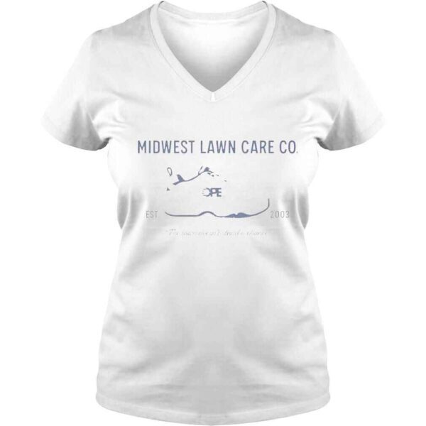 Midwest lawn care co est 2003 shirt - Image 2