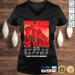 VLadies Mission impossible 26 years 1996 2022 thank you for the memories shirt