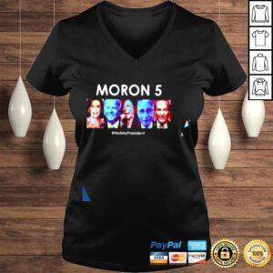 VLadies Moron 5 not my President 2022 shirt