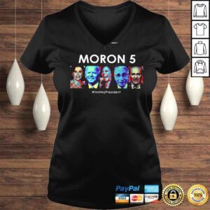 VLadies Moron 5 not my president shirt