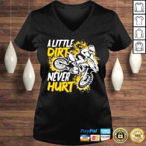 VLadies Motocross Dirt Bike A Little Dirt Never Hur Shirt