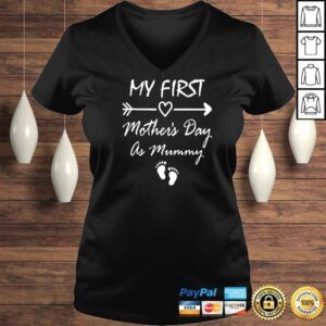 VLadies My First Mothers Day As Mummy First Time Mom Mothers Day Shirt