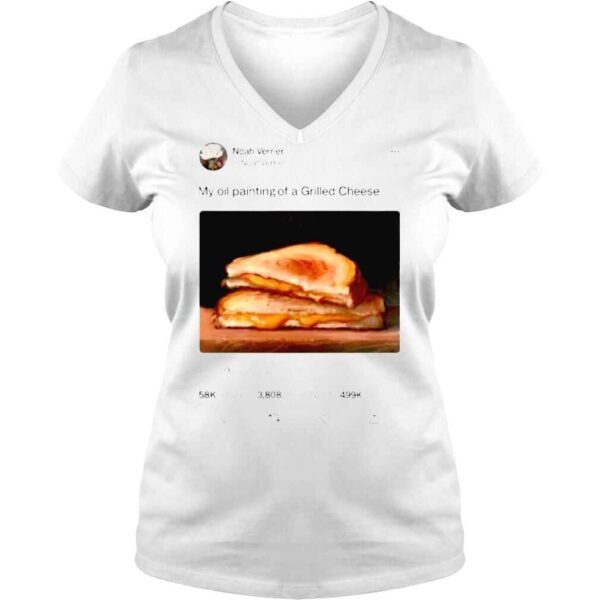 My Oil Painting Of A Grilled Cheese Noah Verrier Shirt - Image 2