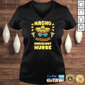 VLadies Nacho Average Oncology Nurse Cinco De Mayo Shirt