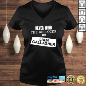 VLadies Never mind the bollocks heres Liam Gallagher shirt