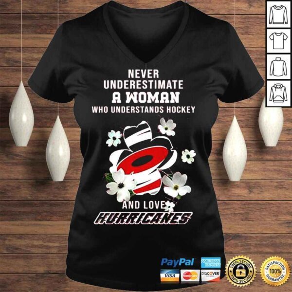 Never underestimate a Woman who understands Hockey and loves Carolina Hurricanes Shirt - Image 2