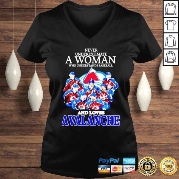 Never underestimate a woman who understands baseball and loves Avalanche signatures shirt - Image 2