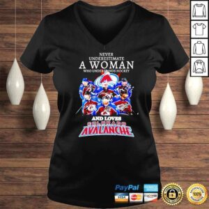 VLadies Never underestimate a woman who understands hockey and loves Colorado Avalanche signatures shirt