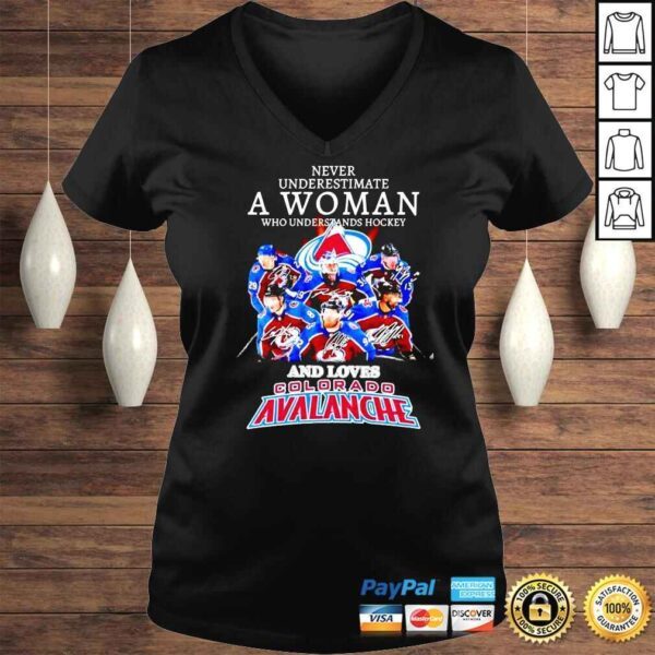 Never underestimate a woman who understands hockey and loves Colorado Avalanche signatures shirt - Image 2