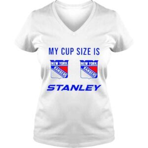 VLadies New York Rangers My Cup Size is Stanley shirt