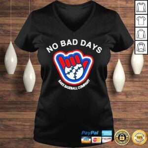 VLadies No bad days rake baseball company shirt