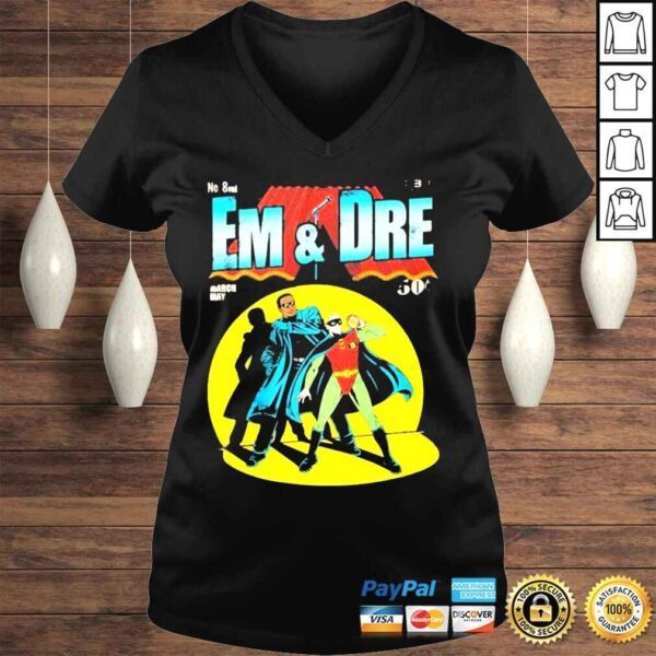 No bral em and dre march may shirt - Image 2