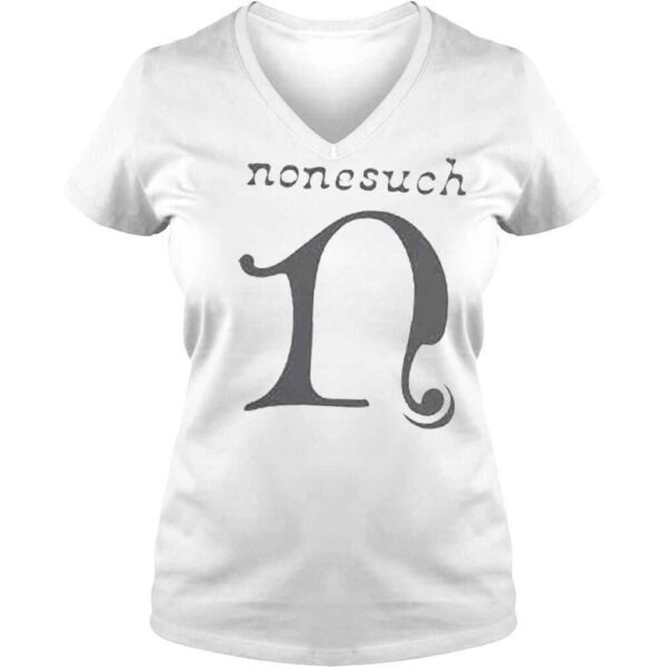 Nonesuch logo nonesuch merch shirt - Image 2