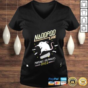 VLadies Not Another DD Podcast Naddpod Live Portland Los Angeles 2022 shirt