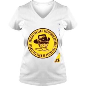 VLadies Nothing the same everything haunted the Ballad of Mott the Cowboy logo shirt