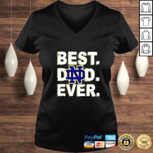 VLadies Notre Dame Fighting Irish Best Dad Ever Fathers Day shirt