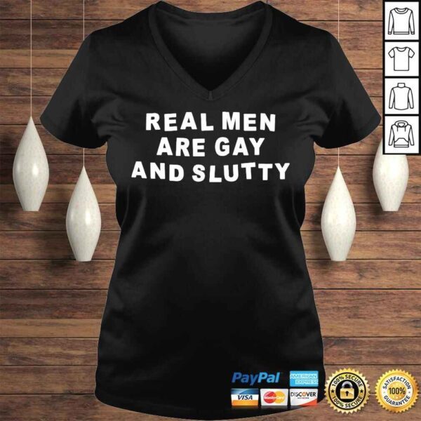 Offical Real men are gay and slutty 2022 shirt - Image 2