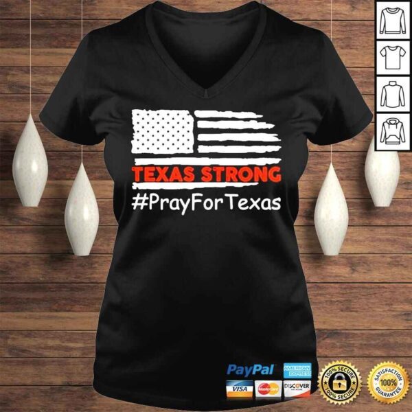 Offical Texas Strong Pray For Texas Uvalde Strong Shirt - Image 2