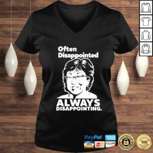 VLadies Often Disappointed Always Disappointing shirt