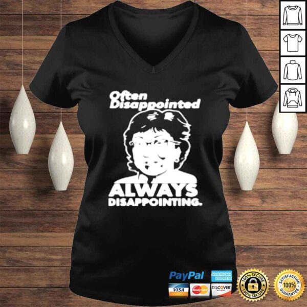 Often disappointed always disappoiting shirt - Image 2