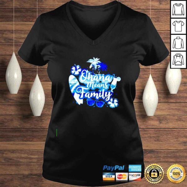 Ohana Means Family shirt - Image 2