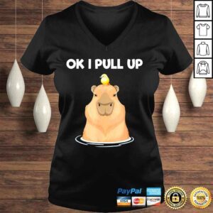 VLadies Ok I pull up capybara rodent cute capibara dank meme shirt