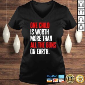 VLadies One Child Is Worth More Than All The Guns On Earth TShirt