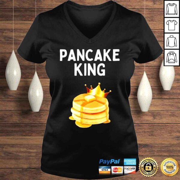 Pancake King Pancake Lover Pancake King Shirt - Image 2