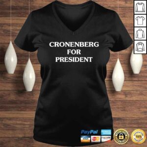 VLadies Paynushaver Cronenberg For President shirt