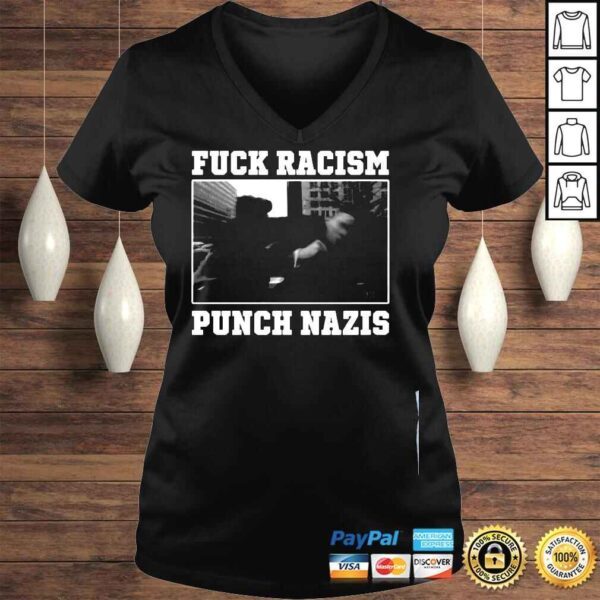 Pedro L Gonzalez Fuck Racism Punch Nazis Tee Shirt - Image 2