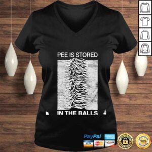 VLadies Pee Is Stored In The Balls shirt