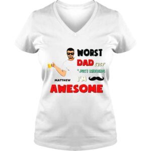 VLadies Personalized worst dad ever just kidding im awesome custom name s whitehoodiecustomize