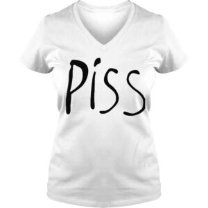 VLadies Piss T Shirt