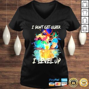 VLadies Pokemon I dont get older I levelup shirt