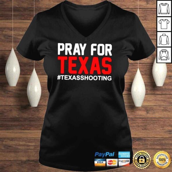 Pray For Texas Texas School Shooting TShirt - Image 2