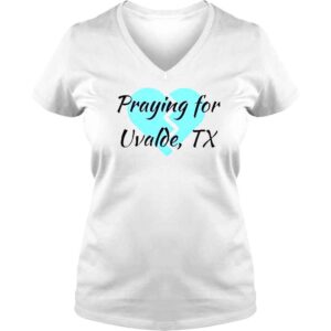 VLadies Pray For Uvalde Texas Pray for Uvalde Prayers for Texas Protect Our ChildrenTShirt