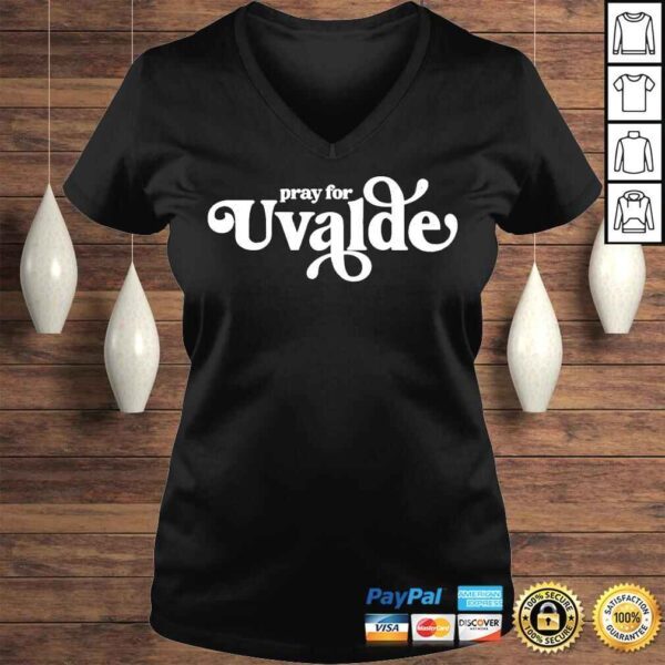 Pray for uvalde uvalde strong support for uvalde shirt - Image 2