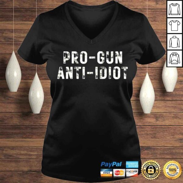 Pro Gun Anti Idiot TShirt Copy - Image 2