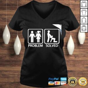 VLadies Problem Solved funny shirt