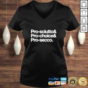 VLadies Prosciutto prochoice prosecco shirt