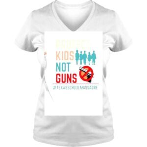 VLadies Protect Kids Not Guns Texas School Massacre Shirt