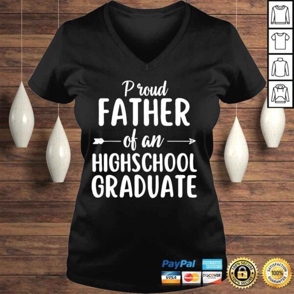 Proud father of an highschool graduate class of 2022 shirt - Image 2