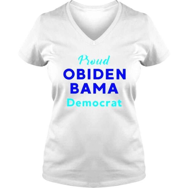 Proud obiden bama democrat shirt - Image 2