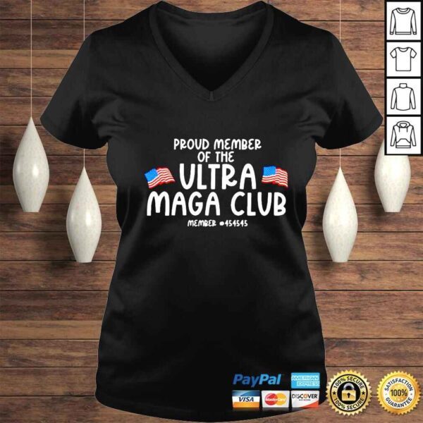 Pround member of the Utral Maga club member shirt - Image 2