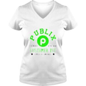 VLadies Publix Customer 1st family of companies shirt