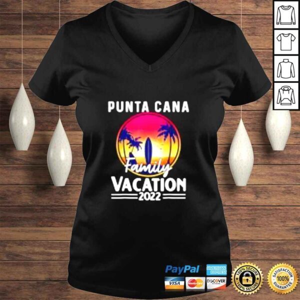 Punta Cana Family vacation 2022 shirt - Image 2