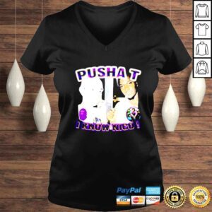 VLadies Pusha T I Know Nigo shirt