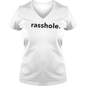 VLadies Rasshole shirt