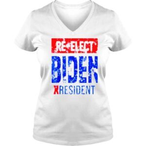 VLadies ReElect Biden Resident Not President Sarcastic 2024 shirt